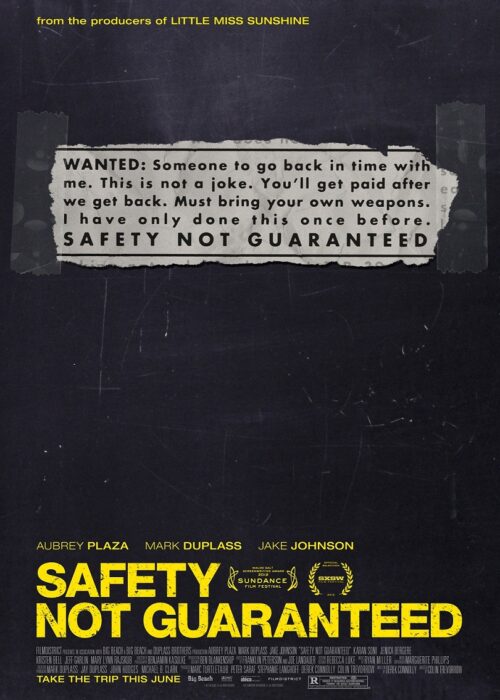 Safety not guaranteed (2012)