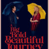 Filmplakat til A Big Bold Beautiful Journey (2025)