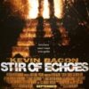 Filmplakat til Stir of Echoes (1999)